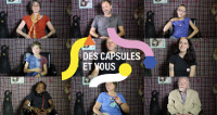 Des capsules et vous